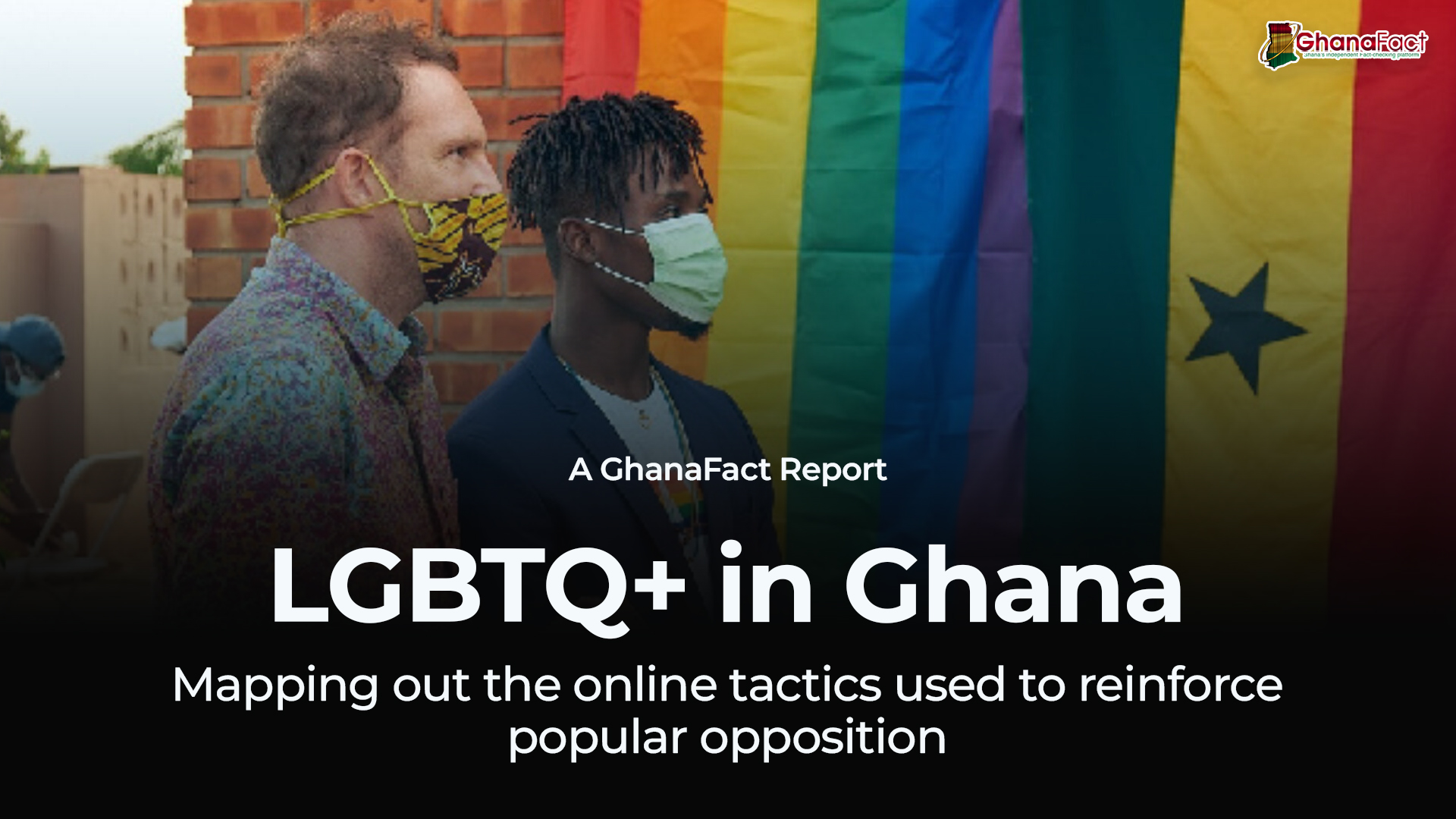 LGBTQ+ in Ghana: Mapping out the online tactics used to reinforce popular opposition