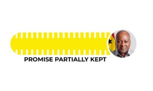 PROMISE METER: Fact-checking all 25 promises in President John Mahama’s 120-day social contract