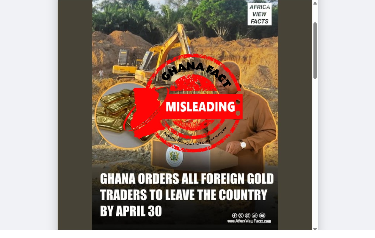 Misleading! All foreign gold traders have not been ordered to leave Ghana by April 30