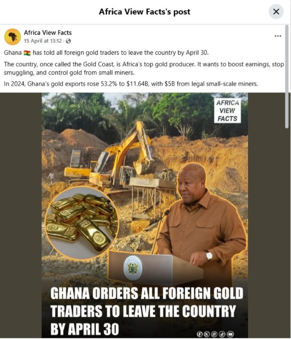 Misleading! All foreign gold traders have not been ordered to leave Ghana by April 30